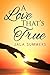 A Love That's True by Jala Summers