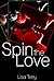 Spin the Love by Lisa Terry