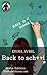 Back to School  (L'héroïne, c'est vous !)