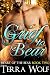 Grief to Bear (Heart of The...