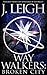 Way Walkers: Broken City