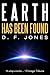Earth Has Been Found by D.F.    Jones
