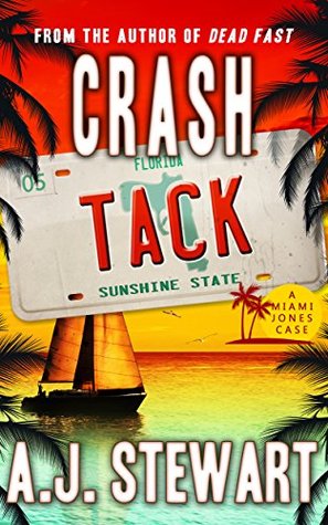 Crash Tack (A Miami Jones Case, #5)