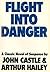 Flight into Danger by John Castle