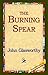 The Burning Spear [with Biographical Introduction]