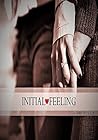 Initial Feeling: A Short Story
