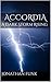 Accordia: A Dark Storm Rising (The Dark Storm Series Book 1)