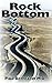 Rock Bottom