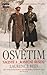 Osvětim by Laurence Rees