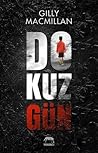 Dokuz Gün by Gilly Macmillan