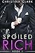 Spoiled Rich #1
