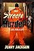 The Streets Bleed Murder 2: Life for a Life