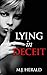 Lying in Deceit