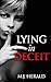 Lying in Deceit