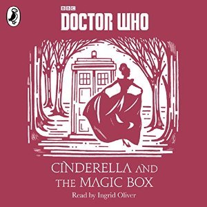 Cinderella and the Magic Box (A Time Lord Fairy Tale #3)