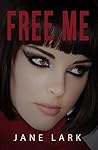 Free Me: A story ...