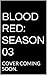 Blood Red: Season 03 (Blood Red #3)