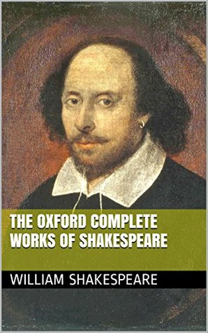 The Oxford Complete Works of Shakespeare