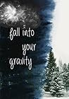 Fall Into Your Gravity by zarah5