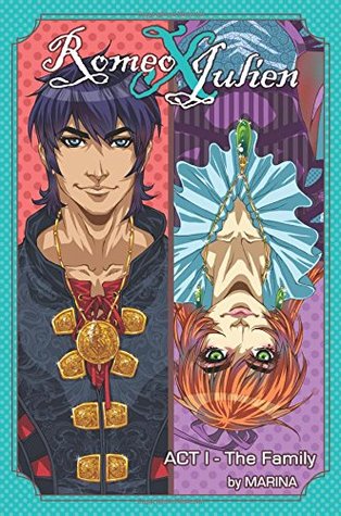 RomeoXJulien: Act 1 - The Family