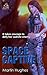 Space Captive
