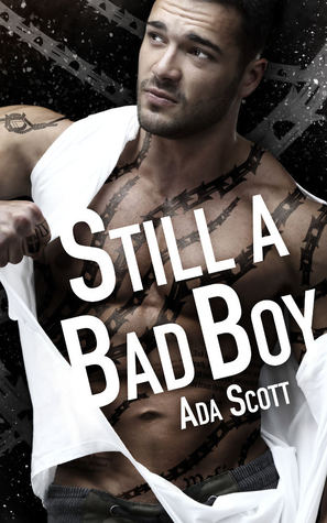 Still a Bad Boy (Still a Bad Boy, #1)