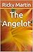 The Angelot by Ricky  Martin