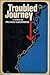 Troubled Journey