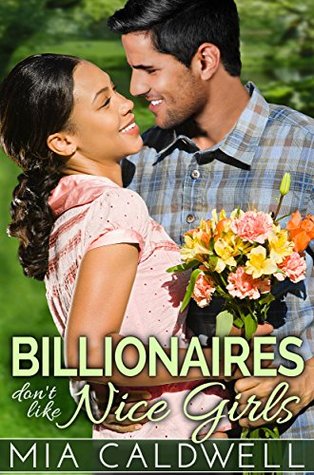 Billionaires Don't Like Nice Girls (Those Fabulous Jones Girls, #1)