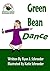 Green Bean Dance by Ryan J. Schroeder