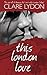 This London Love (London Romance Series)