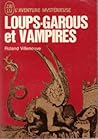 Loups-garous et v...