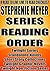 Stephenie Meyer: Series Reading Order: A Read to Live, Live to Read Checklist [Twilight Series, Twilight Graphic Novel Series, Twilight Non-fiction Series]