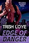 Edge of Danger (Edge Security #3) Edge of Danger (Edge Security #3)