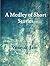 A Medley of Short Stories
