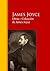 Obras ─ Colección de James Joyce: Biblioteca de Grandes Escritores (Spanish Edition)