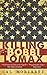 The Killing of Bobbi Lomax : - a total wow of a debut, The Times - inspired by a true story