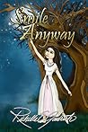 Smile Anyway: Quotes, Verse, & Grumblings for Every Day of the Year