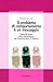 Il problema di comportamento è un messaggio. Interventi basat... by Edward G. Carr