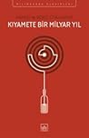 Kıyamete Bir Milyar Yıl