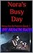 Nora's Busy Day: Nora the Alchemist Book 1