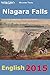 Niagara Falls: Guidebook to a Walking Tour of the Falls
