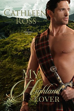My Highland Lover: Forbidden Fantasy (Kindle Edition)