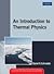 An Introduction to Thermal Physics