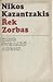 Řek Zorbas by Nikos Kazantzakis