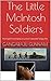 The Little McIntosh Soldiers: The English Screenplay of an award-winning Telugu film