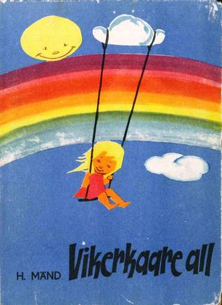 Vikerkaare all (Hardcover)