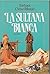 La sultana bianca