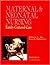 Maternal and Neonatal Nursing: Family-Centered Care