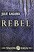 Rebel (Talon #2)